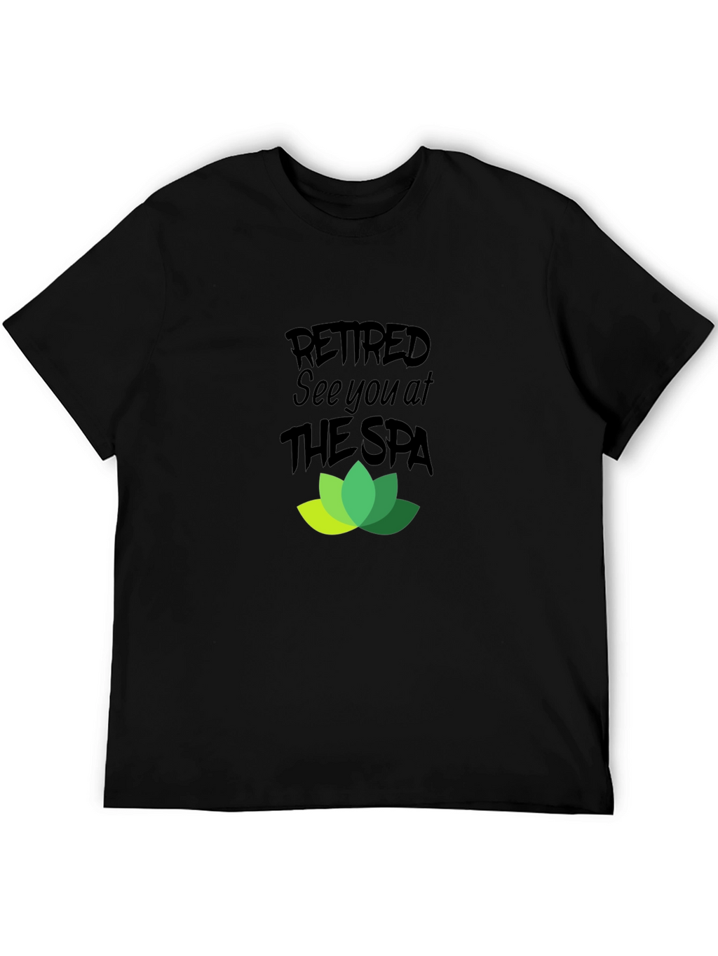Retired See You At The Spa Graphic T-Shirt