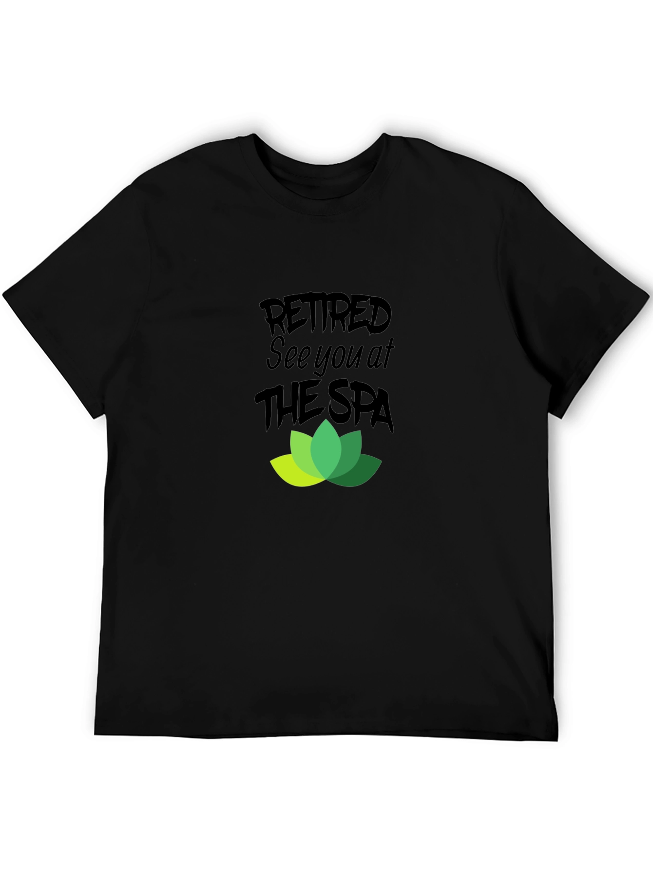 Retired See You At The Spa Graphic T-Shirt