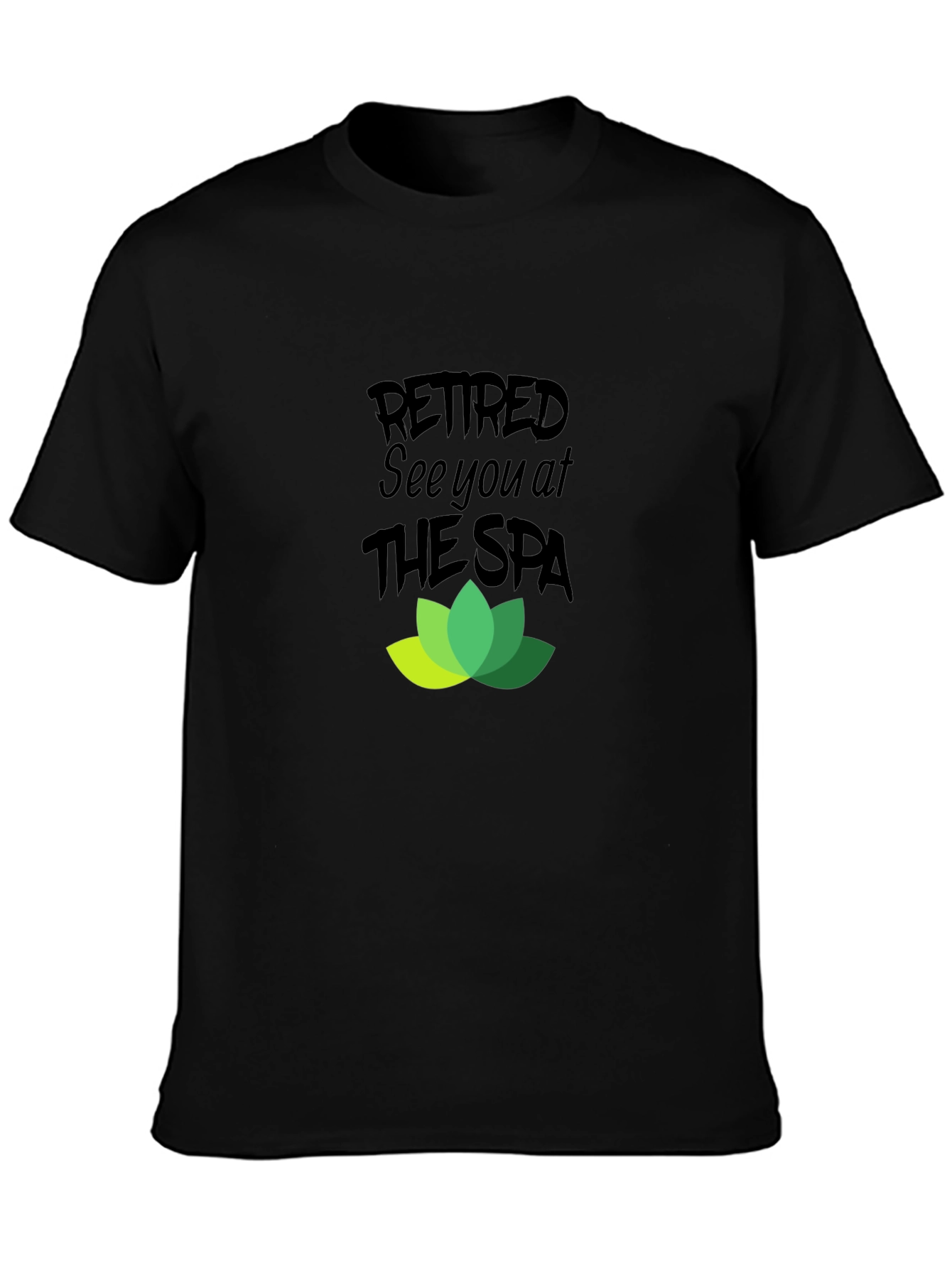 Retired See You At The Spa Graphic T-Shirt