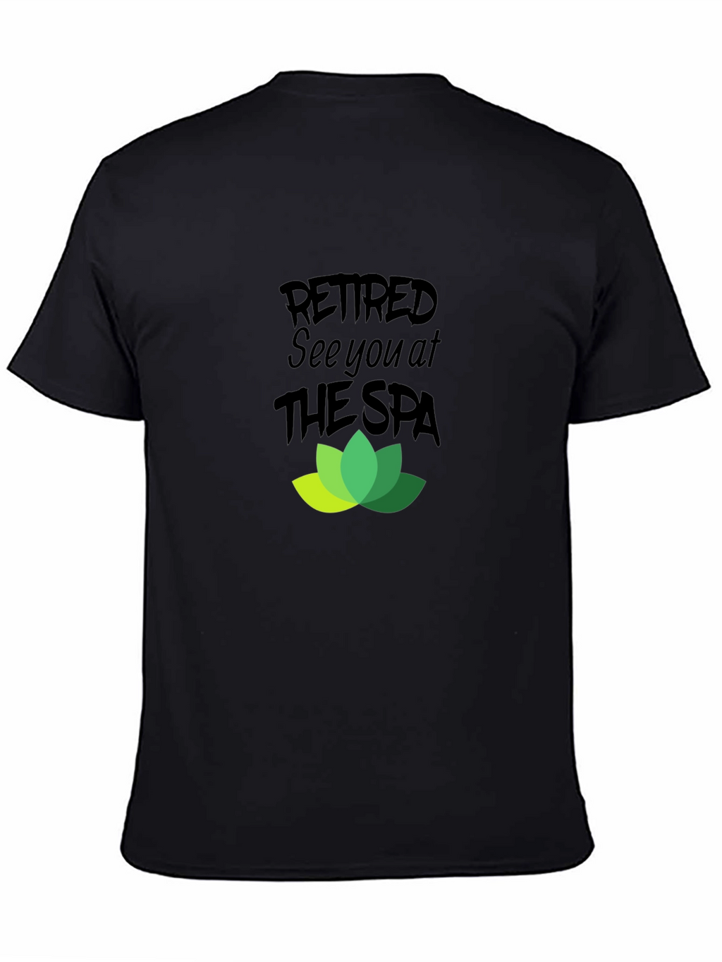 Retired See You At The Spa Graphic T-Shirt