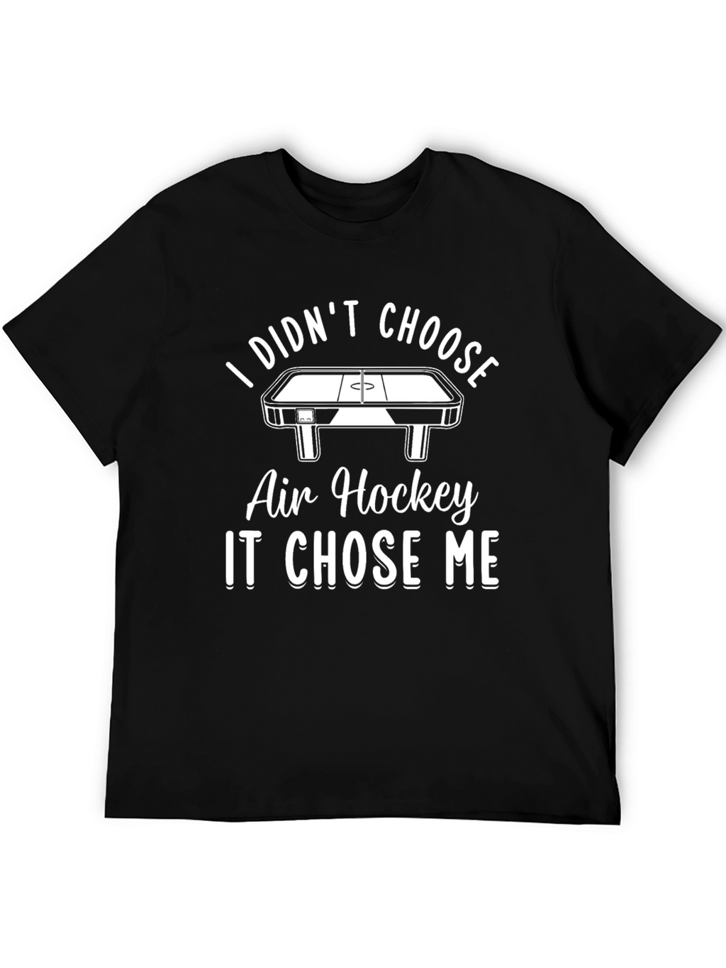 Air Hockey Chose Me Black T-Shirt