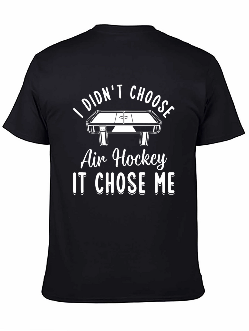 Air Hockey Chose Me Black T-Shirt