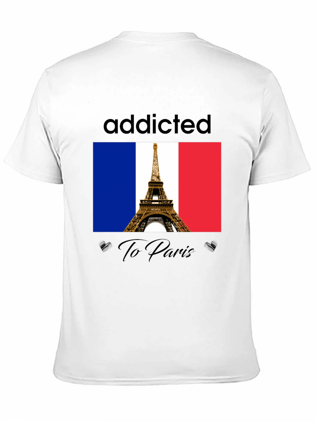 Addicted to Paris T-Shirt - Eiffel Tower Graphic Tee