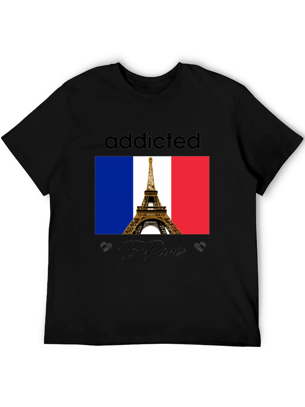 Addicted to Paris T-Shirt - Eiffel Tower Graphic Tee