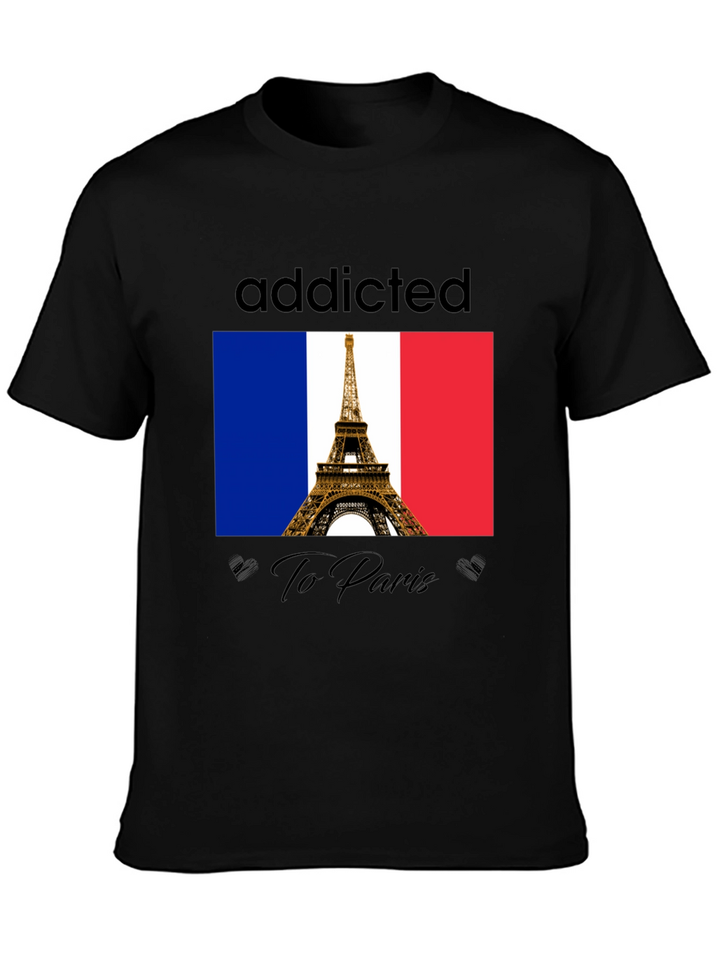 Addicted to Paris T-Shirt - Eiffel Tower Graphic Tee