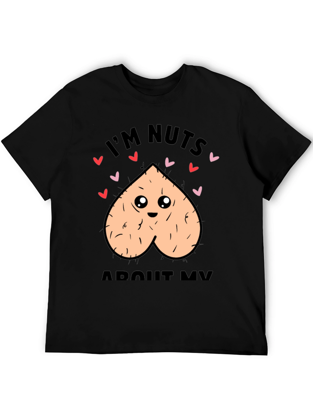Im Nuts About My Valentine T-Shirt