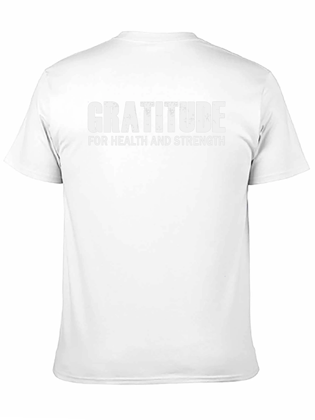 Gratitude T-Shirt - Health & Strength