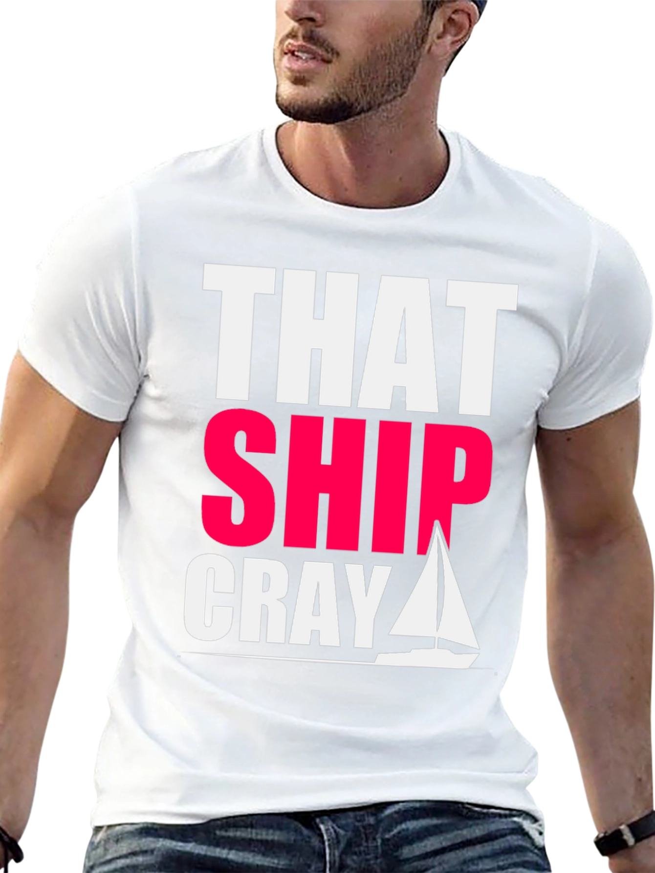 That Ship Cray Funny Boating T-Shirt