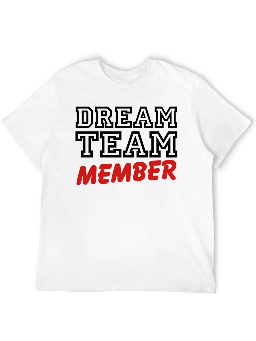 Dream Team Member Graphic Tee