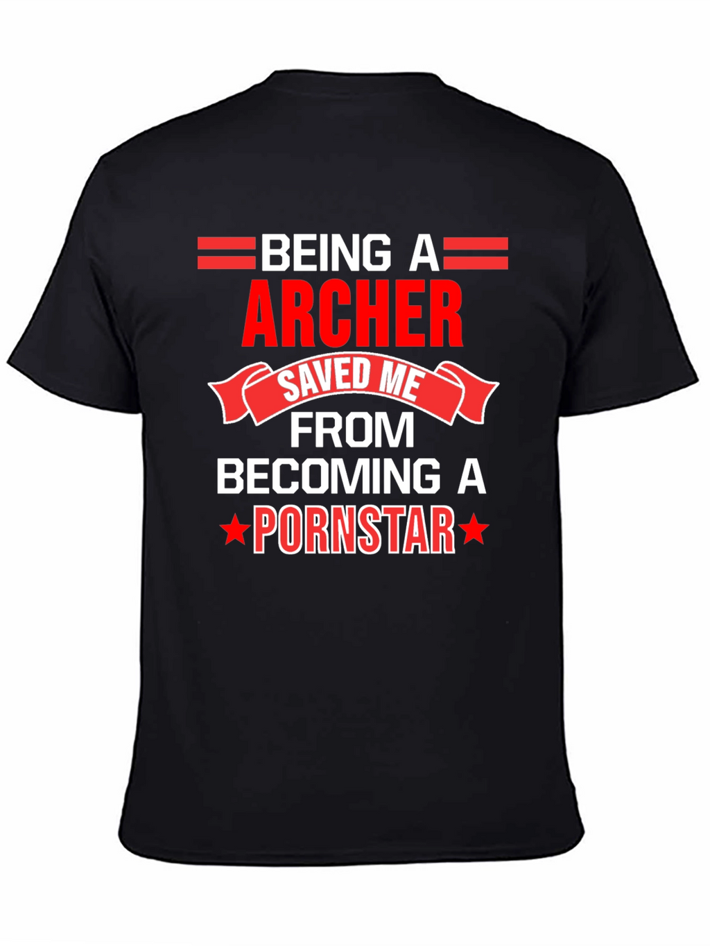 Being An Archer Funny T-Shirt