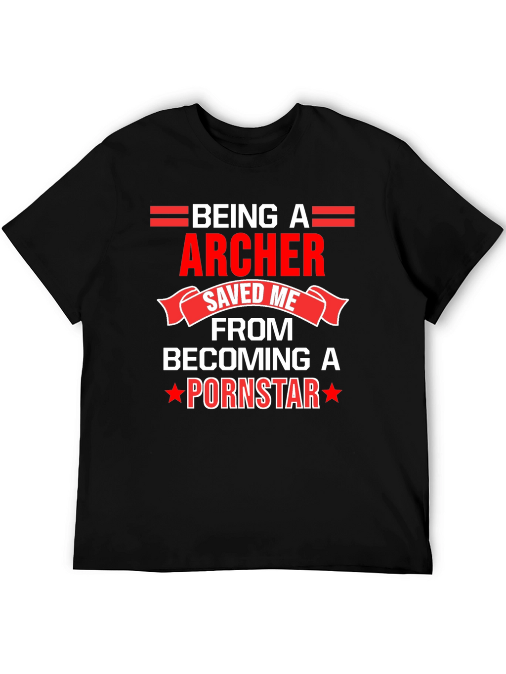 Being An Archer Funny T-Shirt
