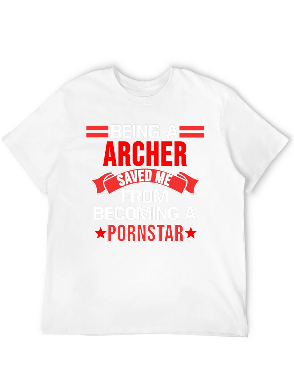 Being An Archer Funny T-Shirt