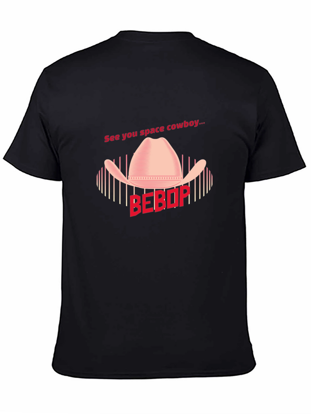 See You Space Cowboy T-Shirt