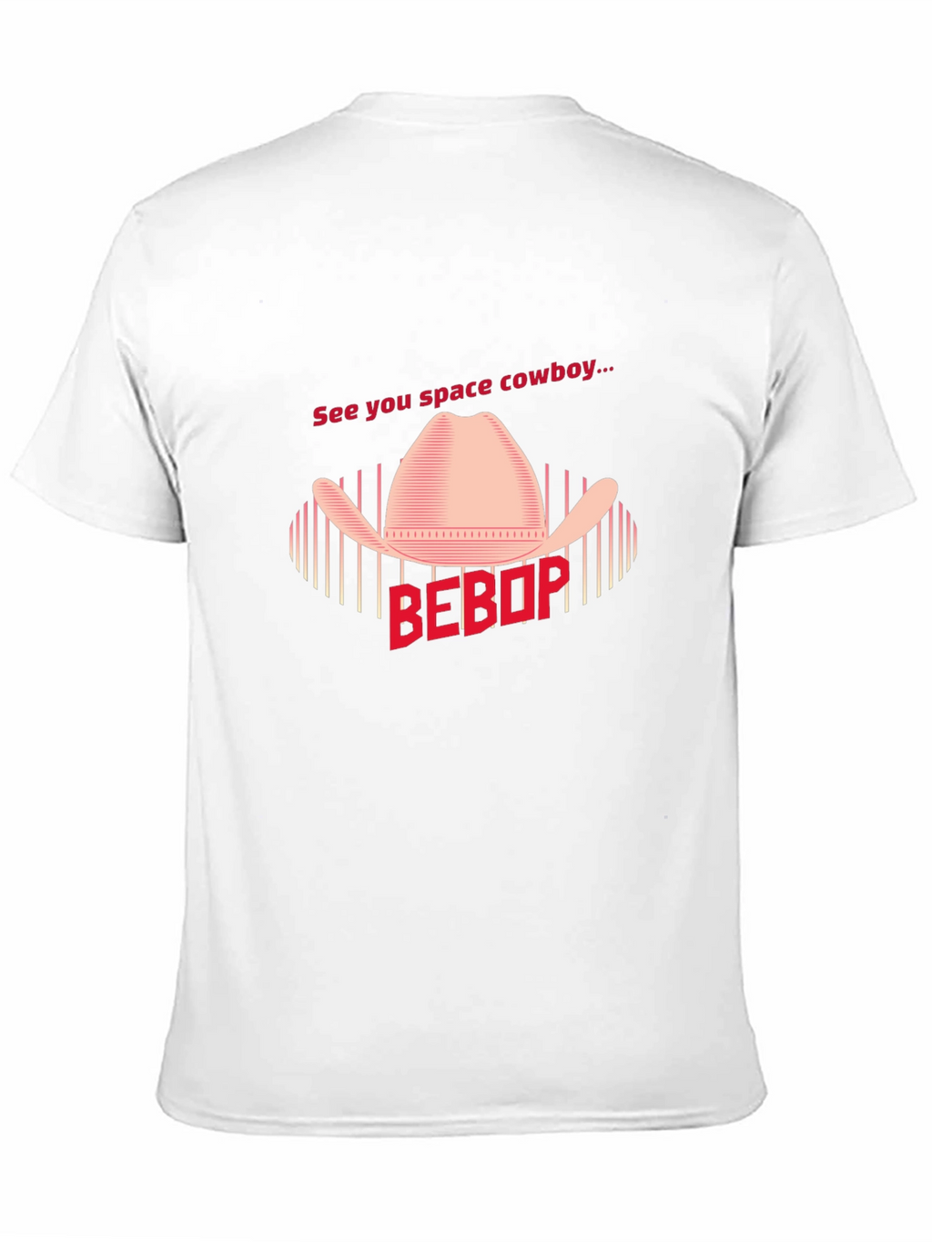See You Space Cowboy T-Shirt