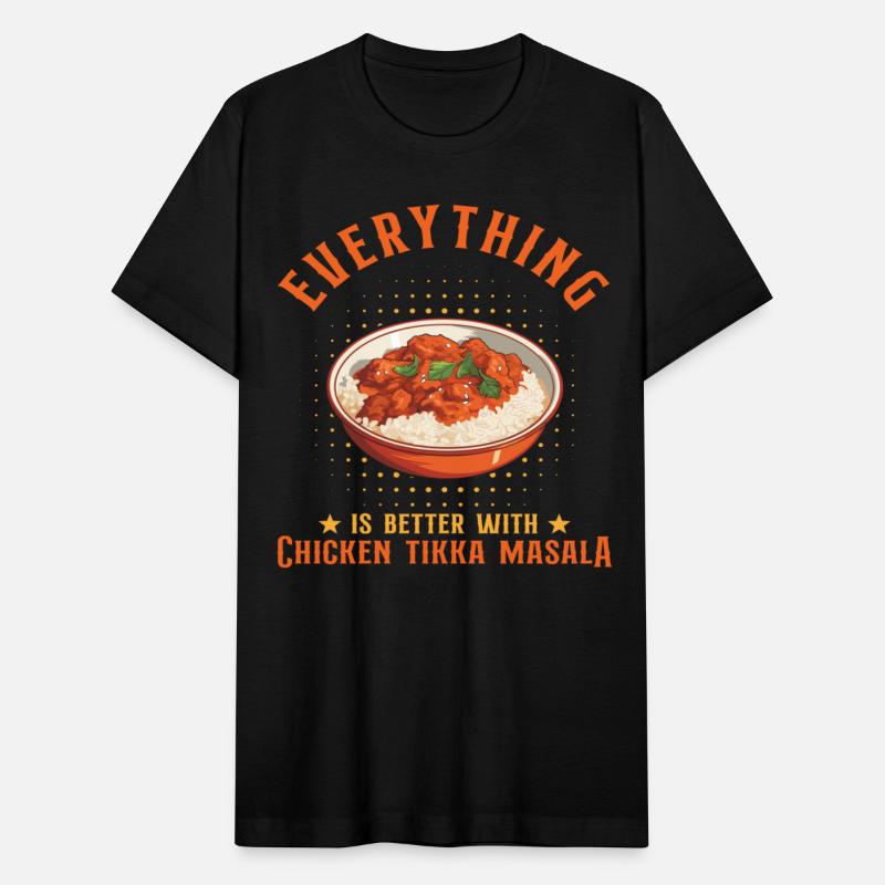 Everything Is Better With Chicken Tikka Masala