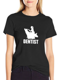 Dentist T-Shirt - Black Funny Graphic Tee