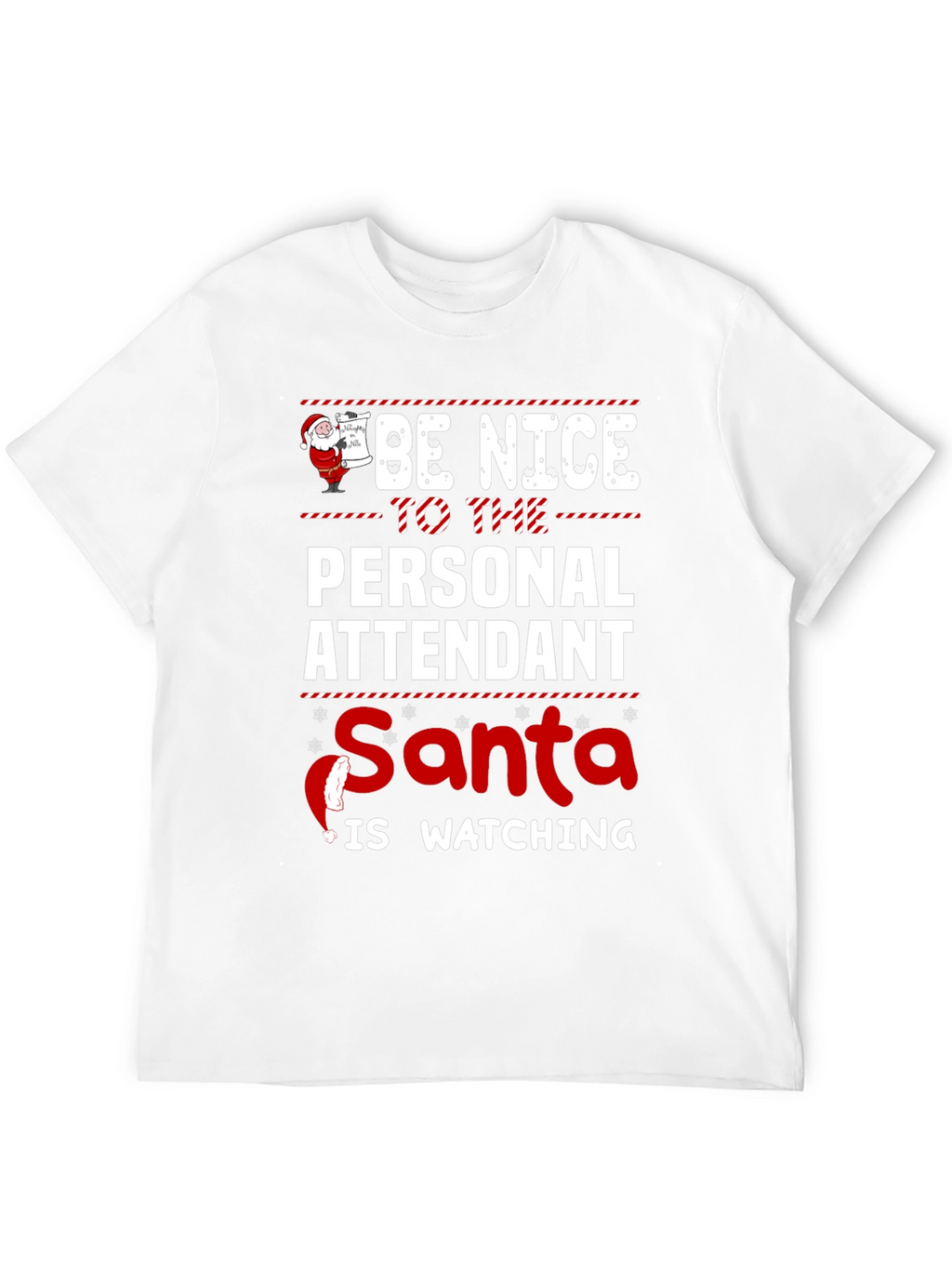 Personal Attendant Santa Watching T-Shirt