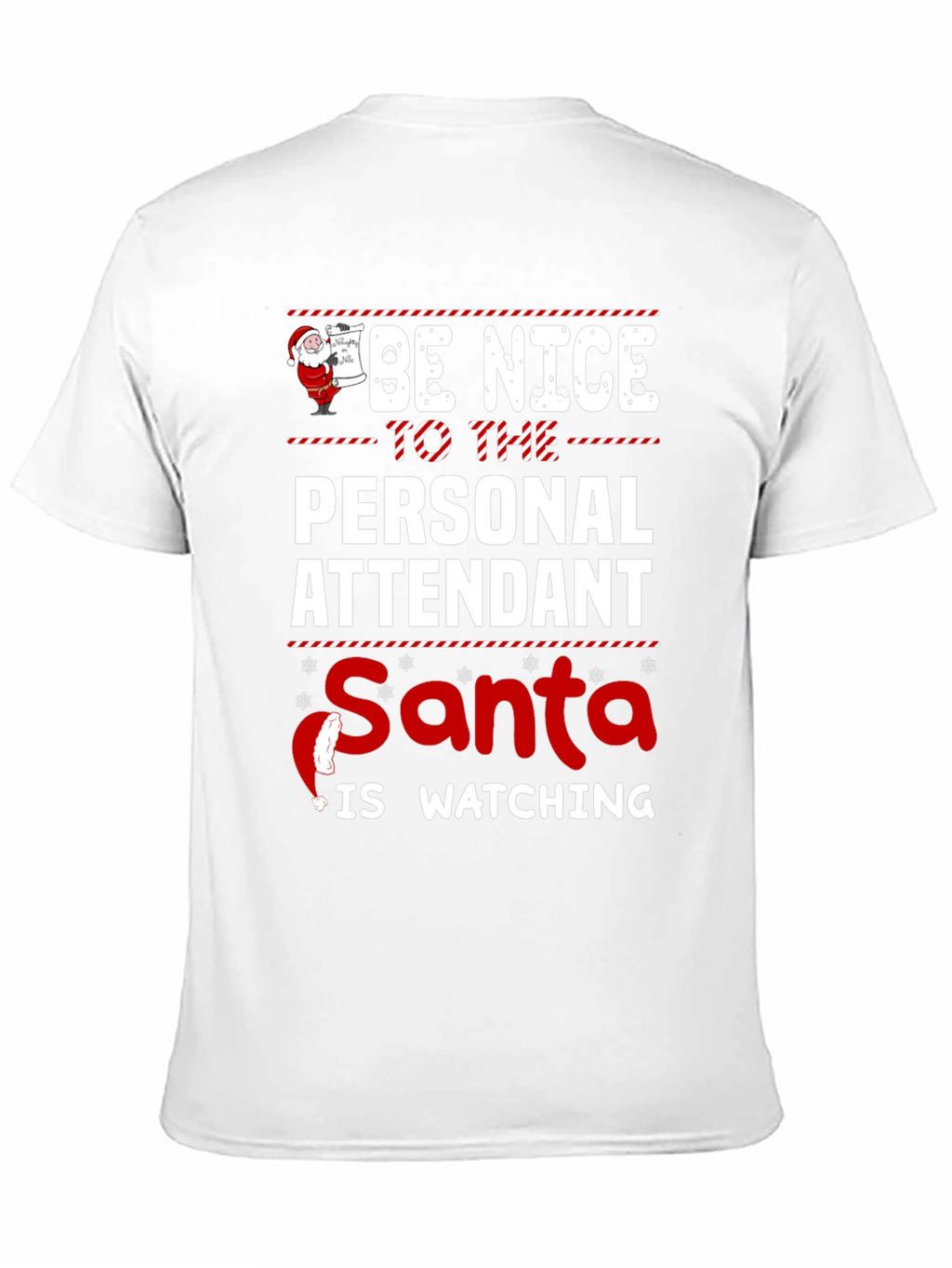 Personal Attendant Santa Watching T-Shirt