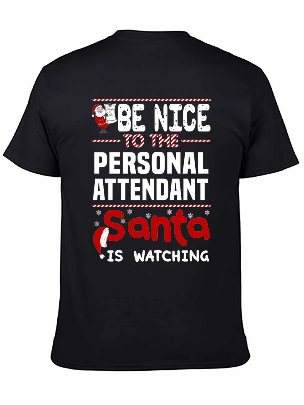 Personal Attendant Santa Watching T-Shirt