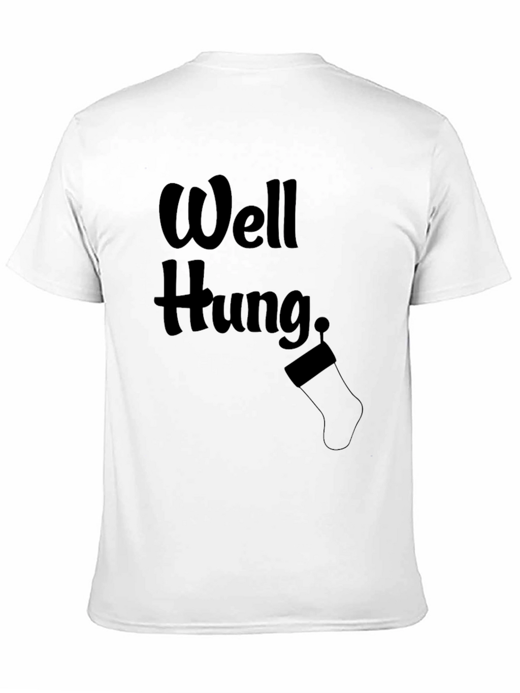 Funny Well Hung Christmas Stocking Humor T-Shirt