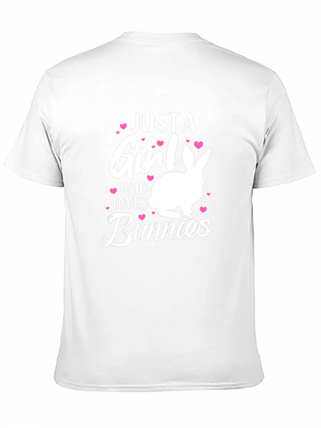 Just a Girl Who Loves Bunnies T-Shirt