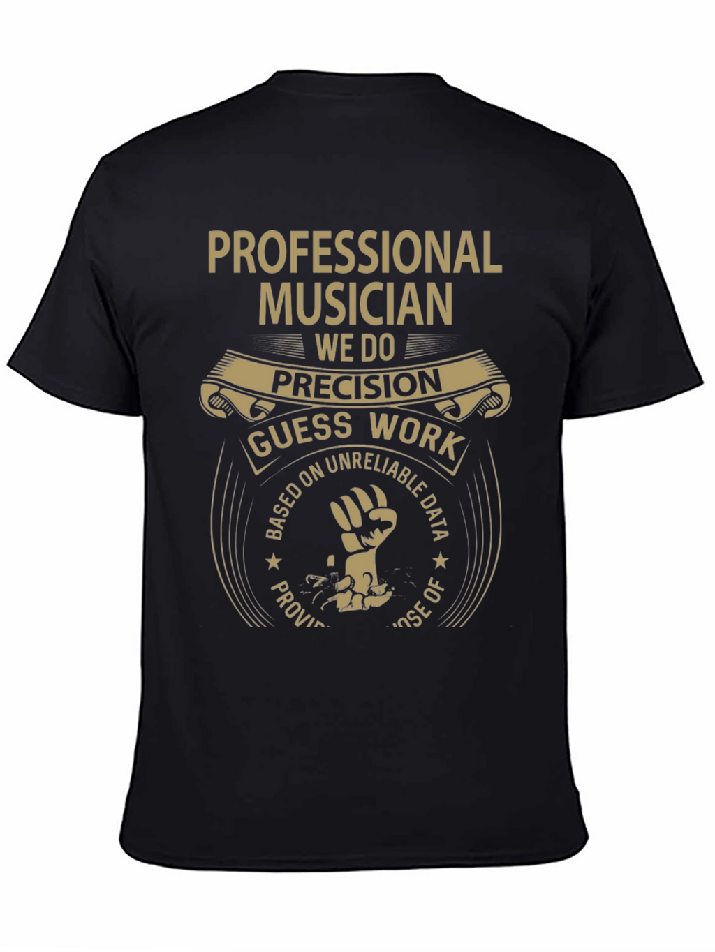 Professional Musician T-Shirt Funny Precision Gift