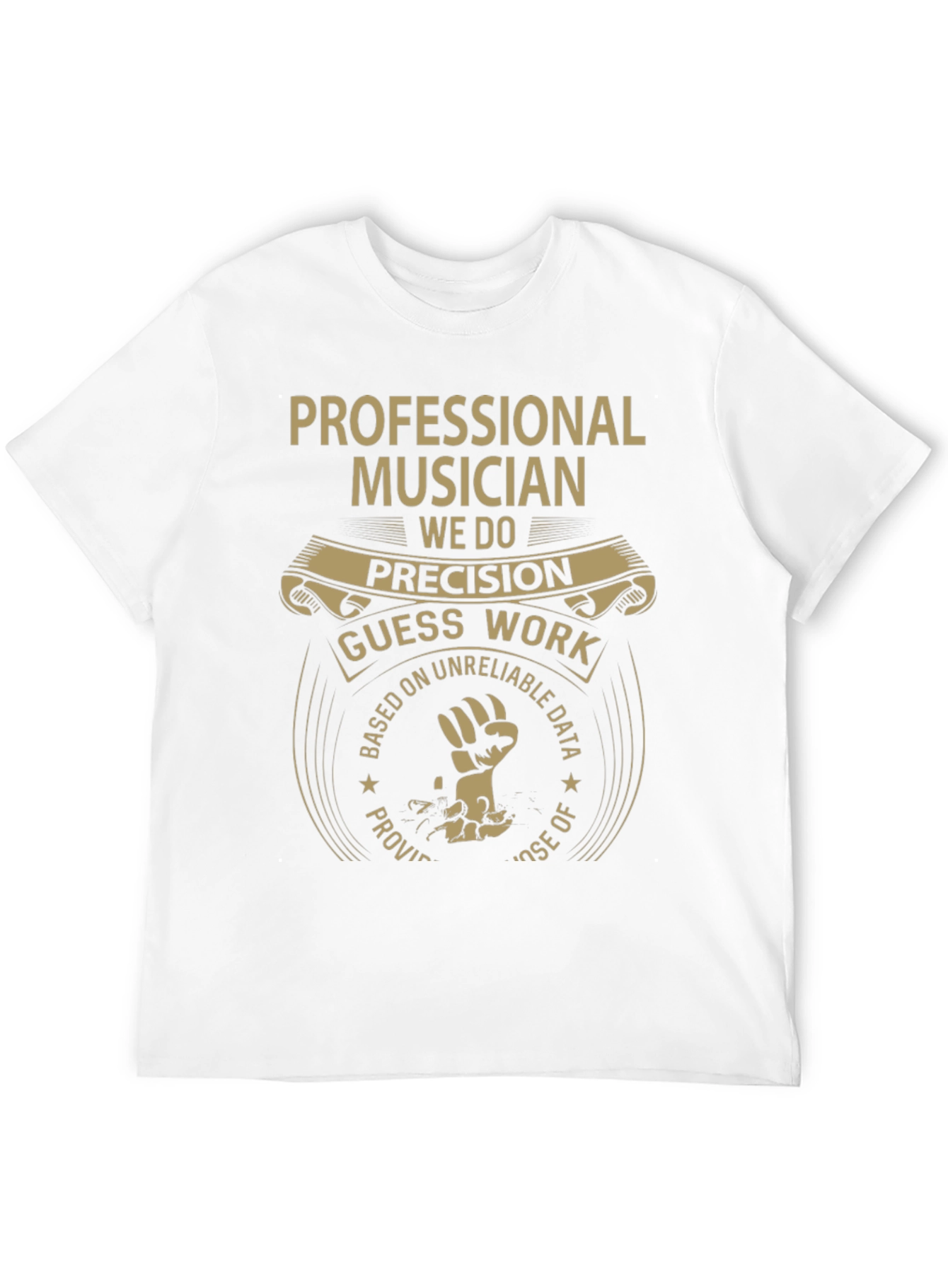Professional Musician T-Shirt Funny Precision Gift