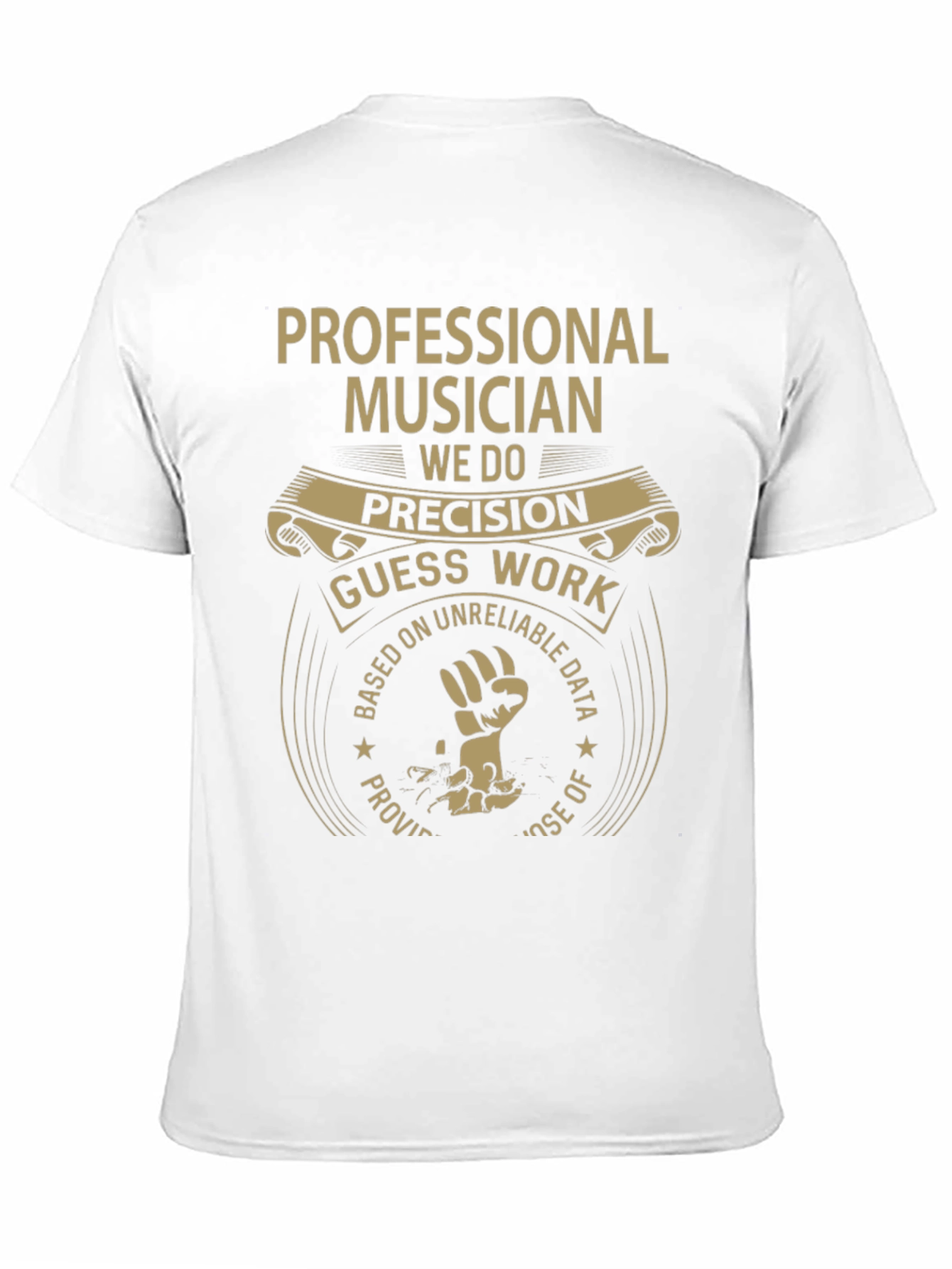 Professional Musician T-Shirt Funny Precision Gift