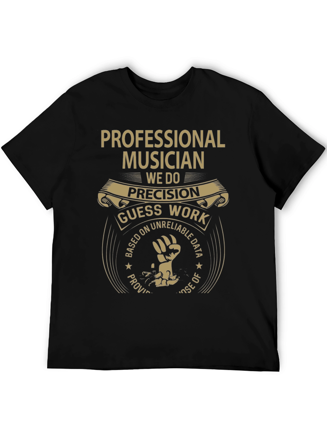 Professional Musician T-Shirt Funny Precision Gift