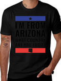 Im From Arizona Graphic T-Shirt