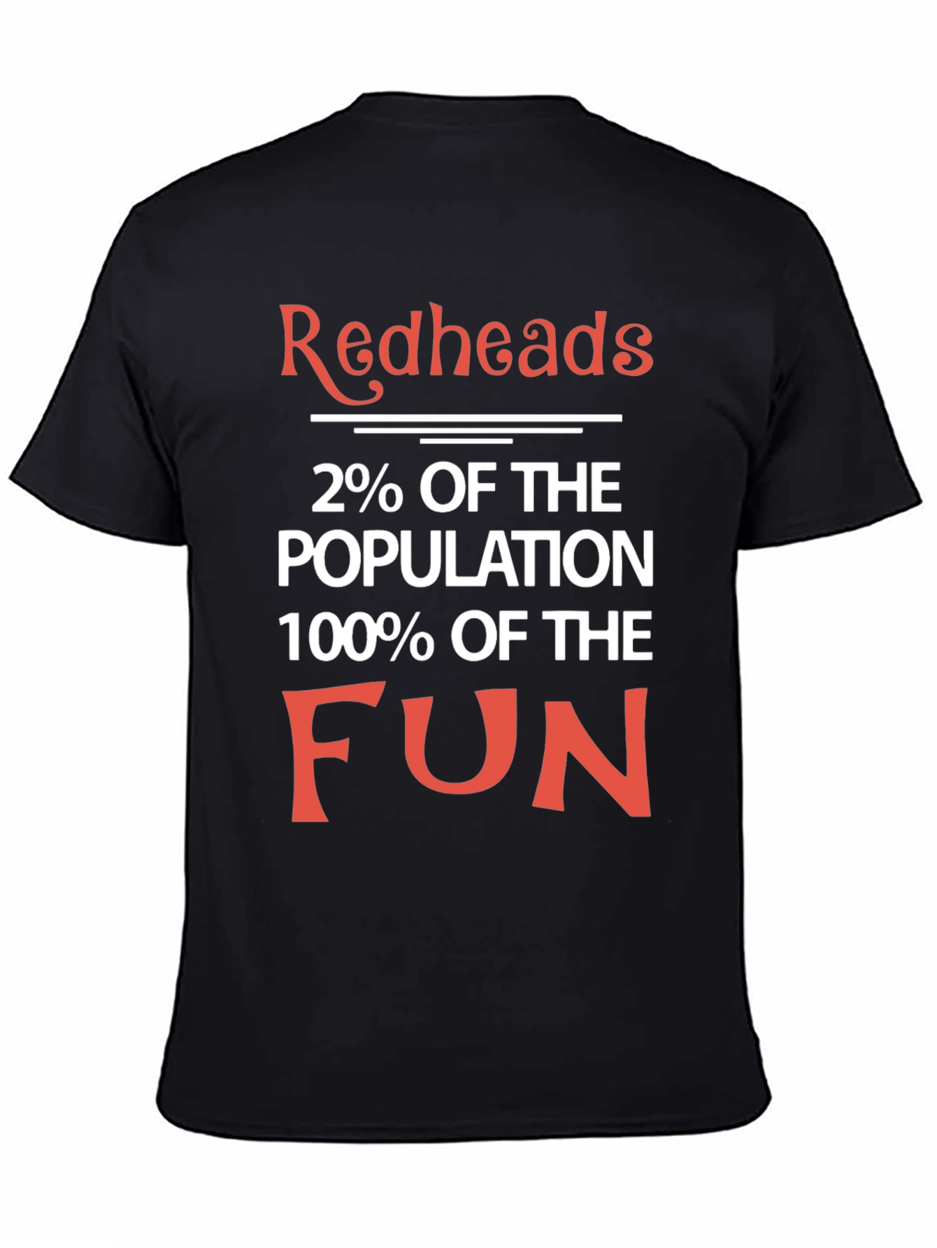 Redheads 2% of the Population T-Shirt