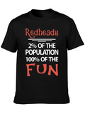 Redheads 2% of the Population T-Shirt