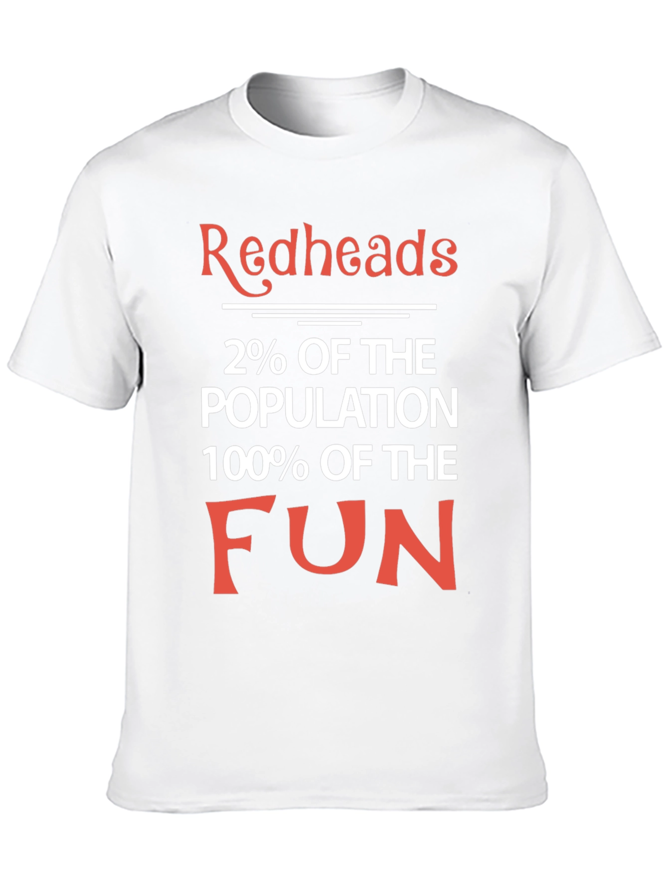 Redheads 2% of the Population T-Shirt