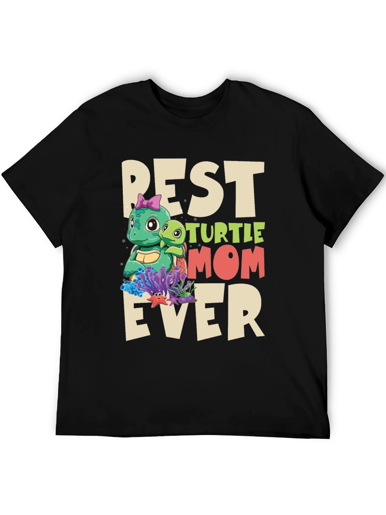 Best Turtle Mom Ever T-Shirt - Cute Graphic Tee