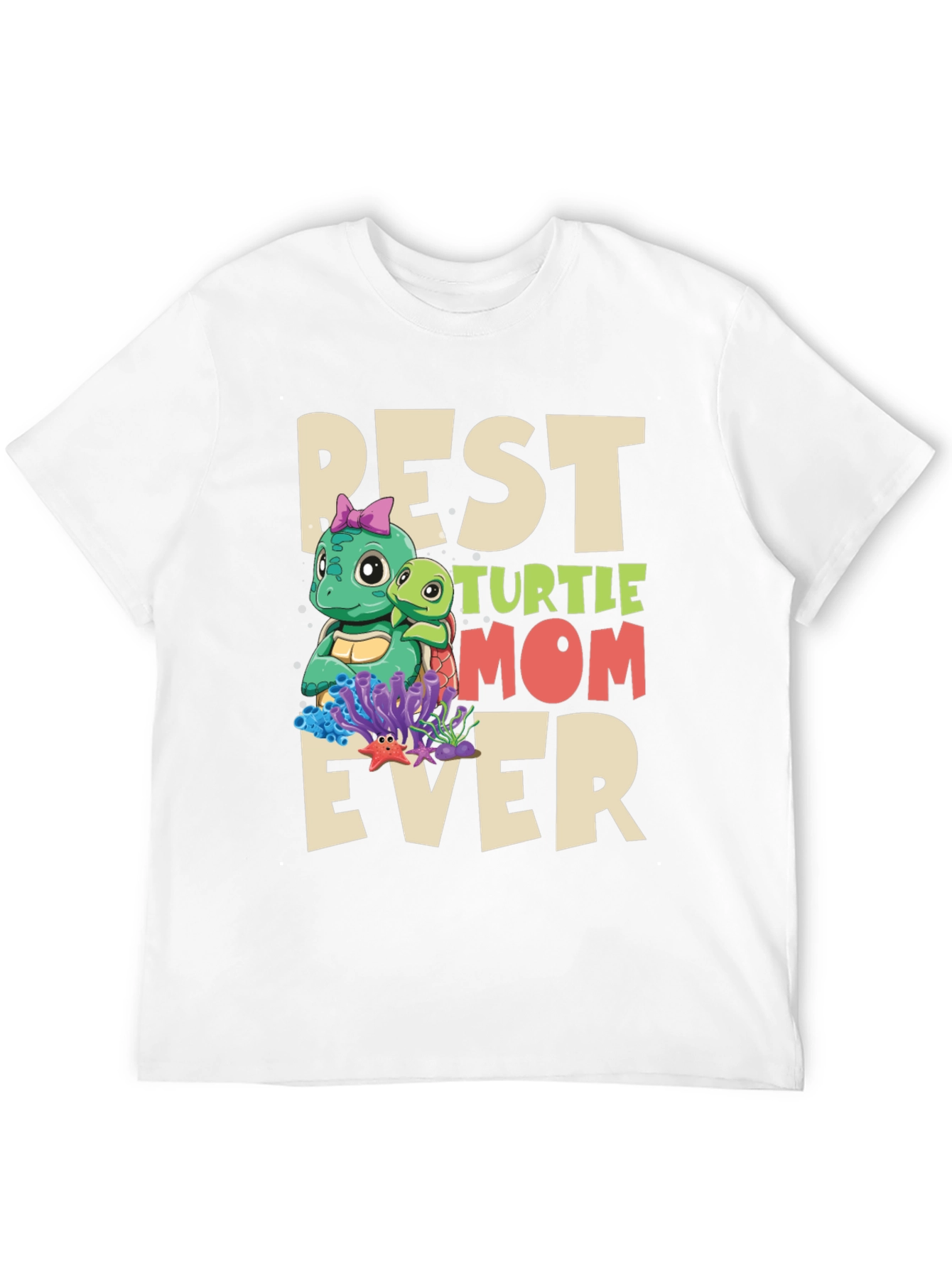 Best Turtle Mom Ever T-Shirt - Cute Graphic Tee