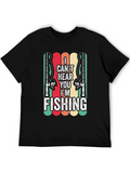 Fishing T-Shirt - I Cant Hear You Im Fishing