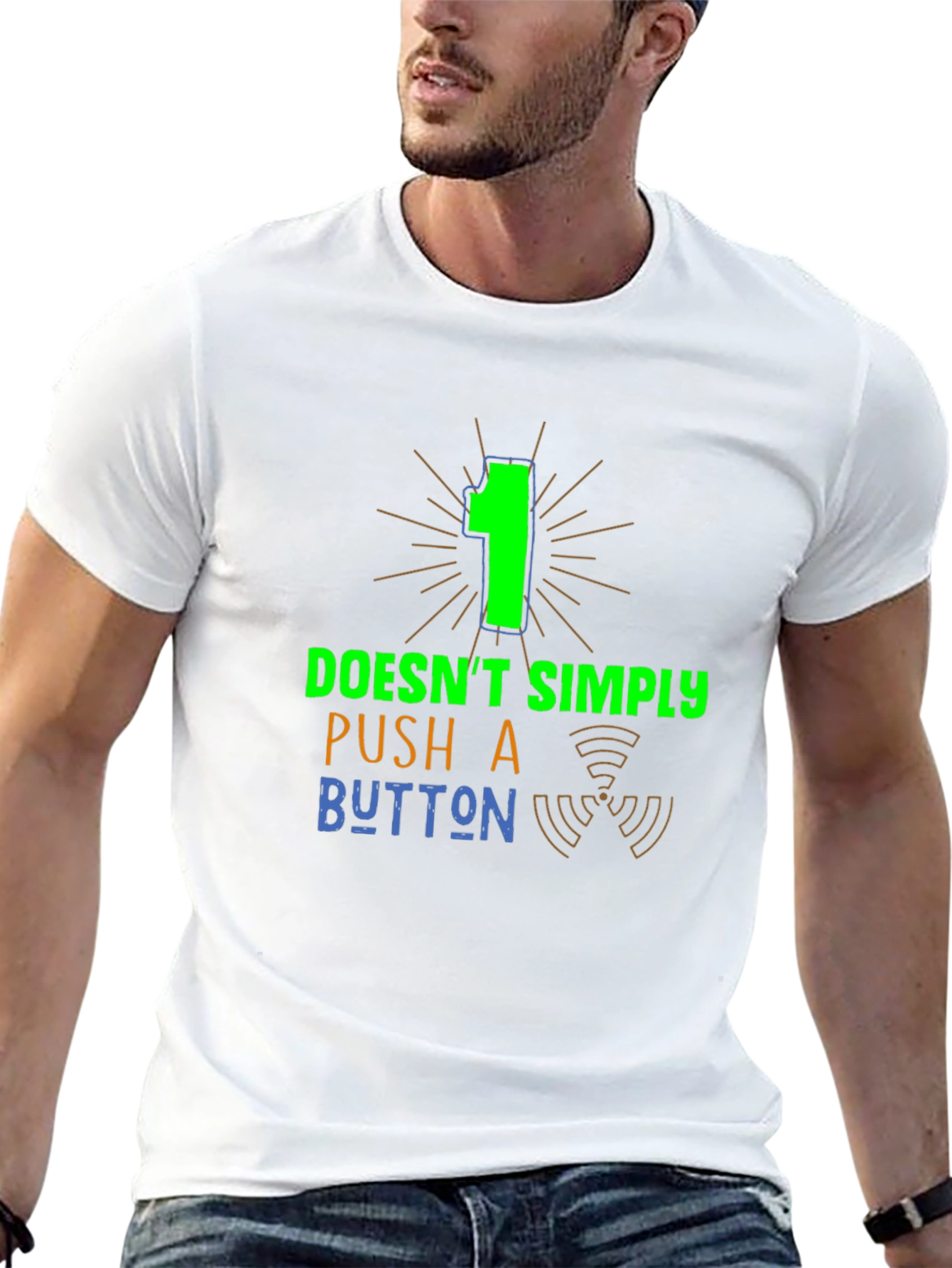 One Doesnt Simply Push a Button Graphic Tee
