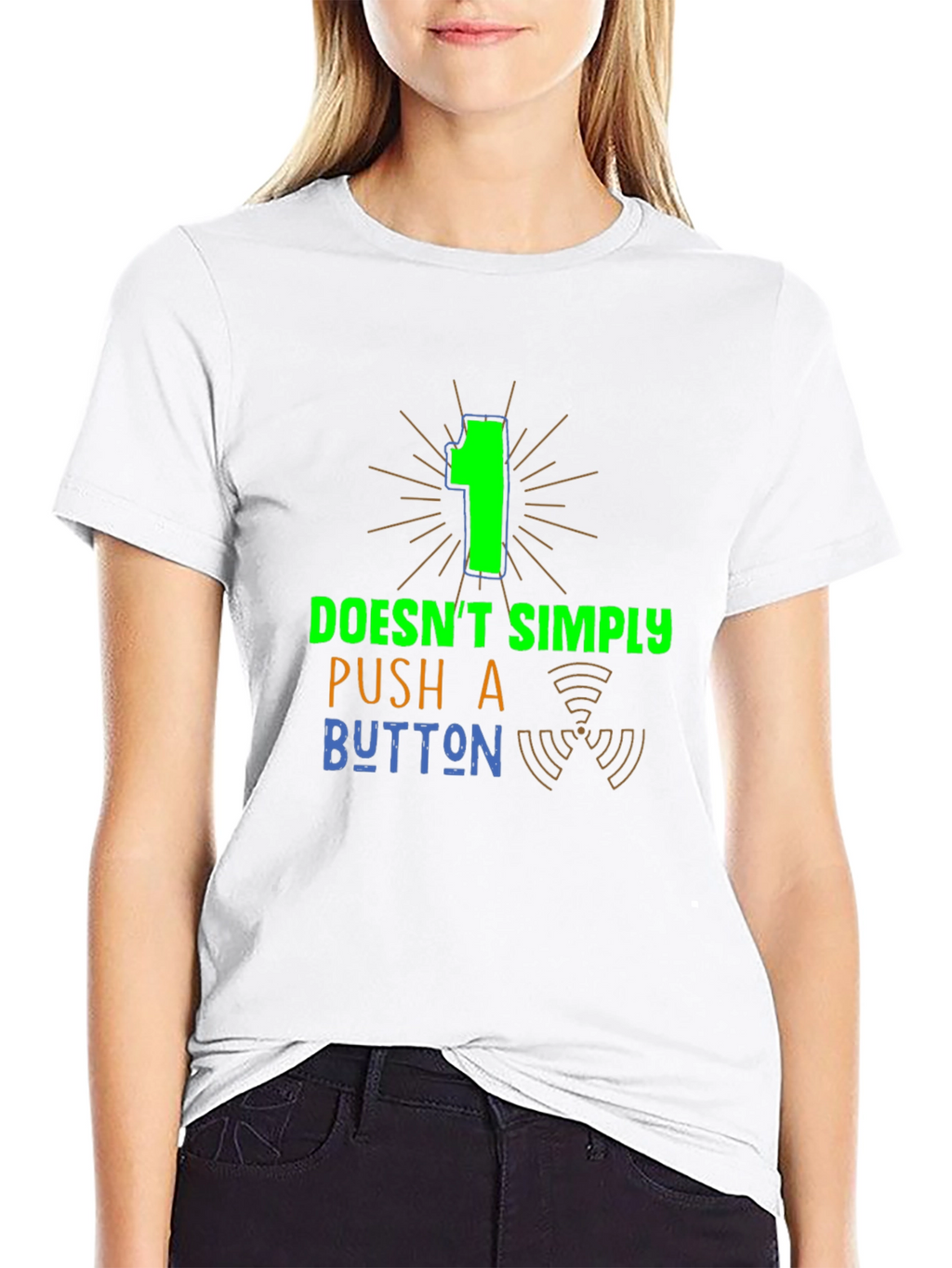 One Doesnt Simply Push a Button Graphic Tee