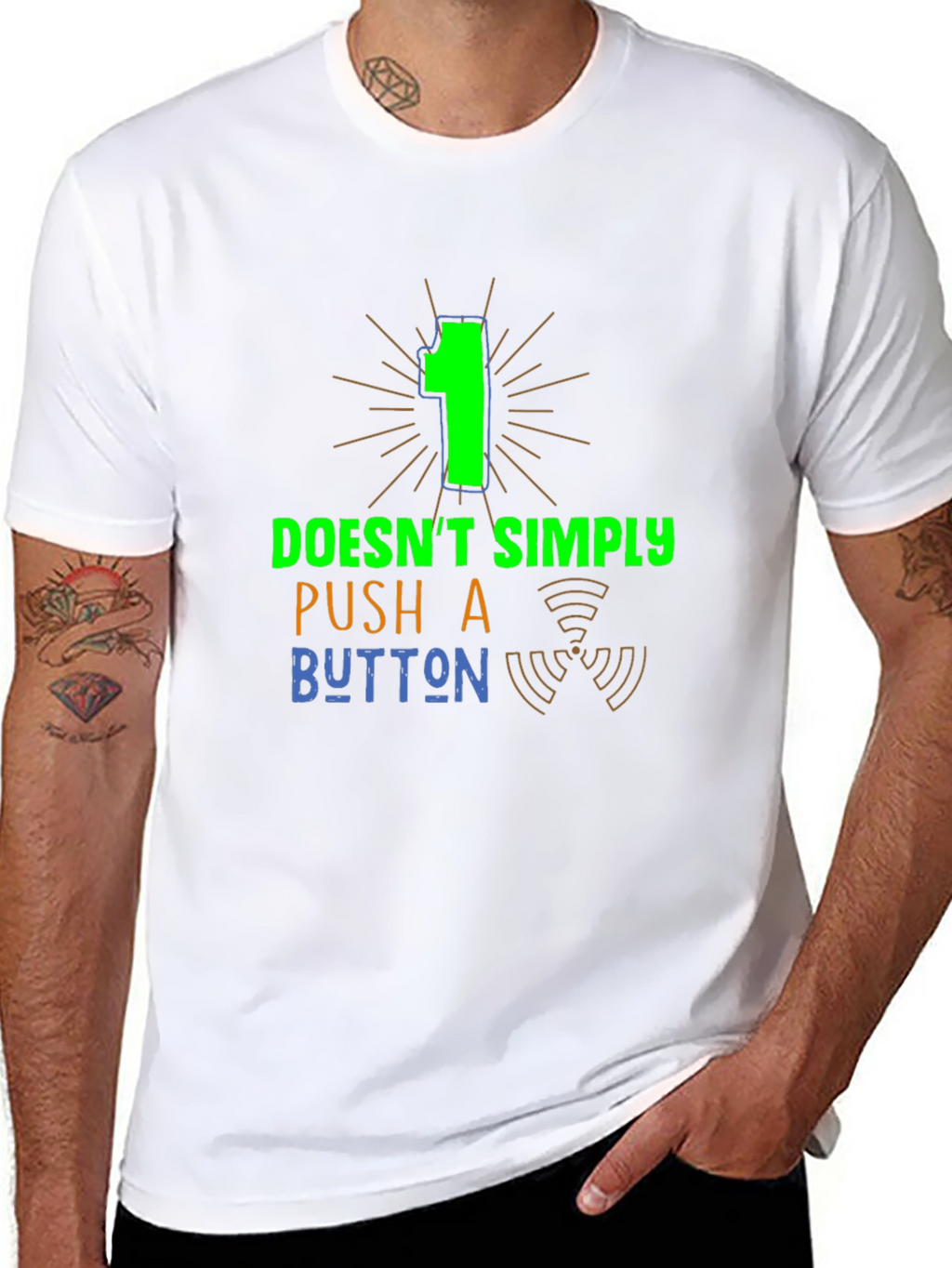 One Doesnt Simply Push a Button Graphic Tee
