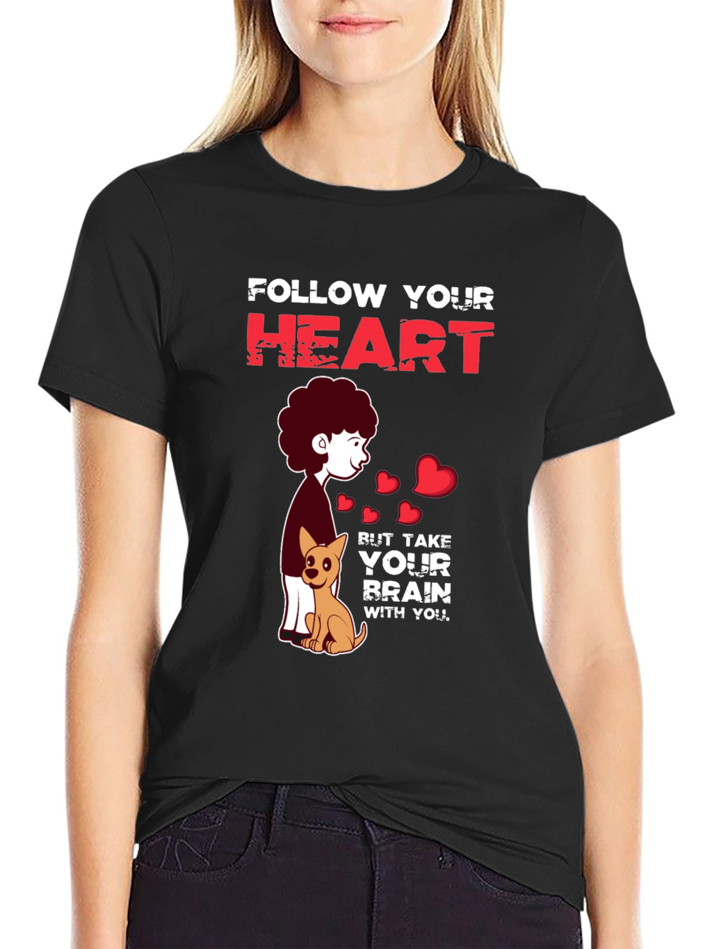 Follow Your Heart T-Shirt