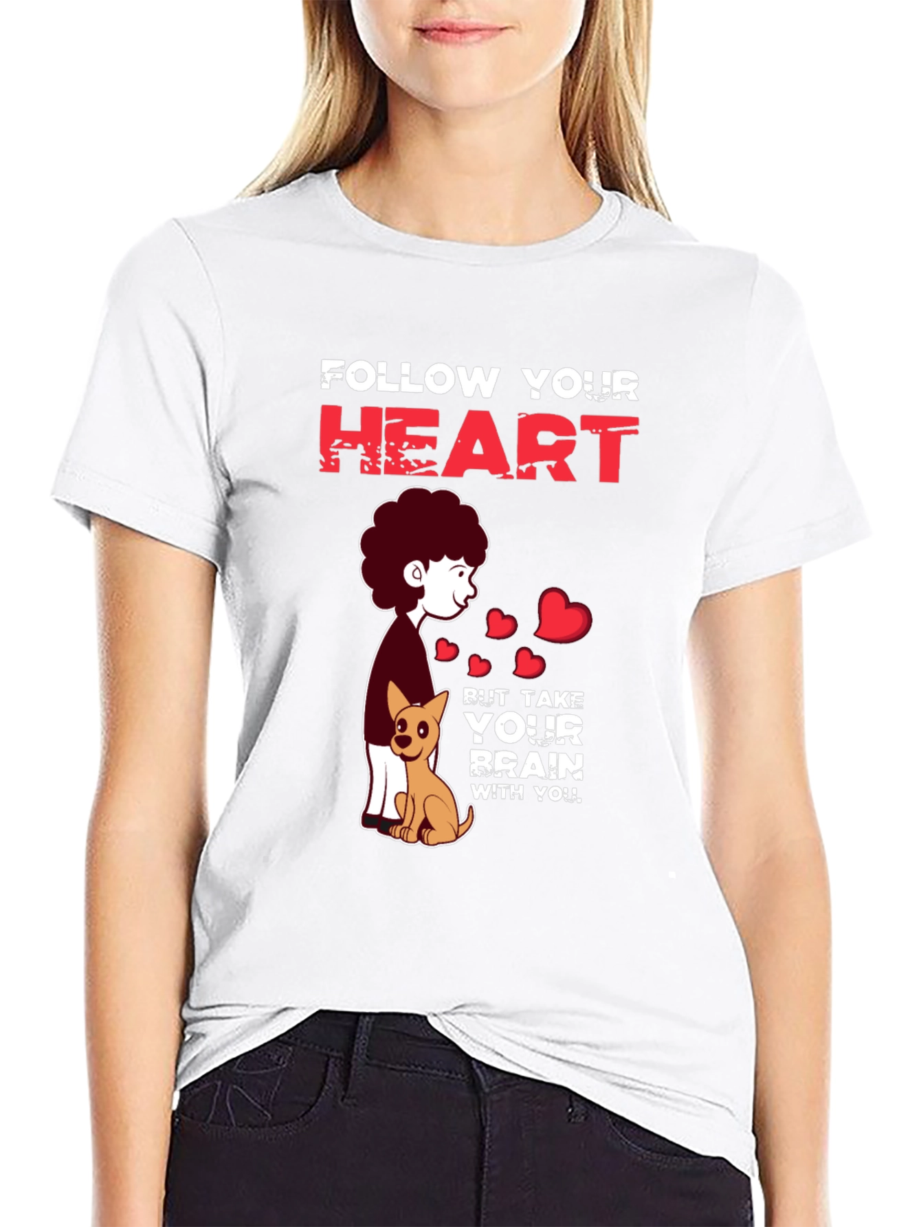 Follow Your Heart T-Shirt