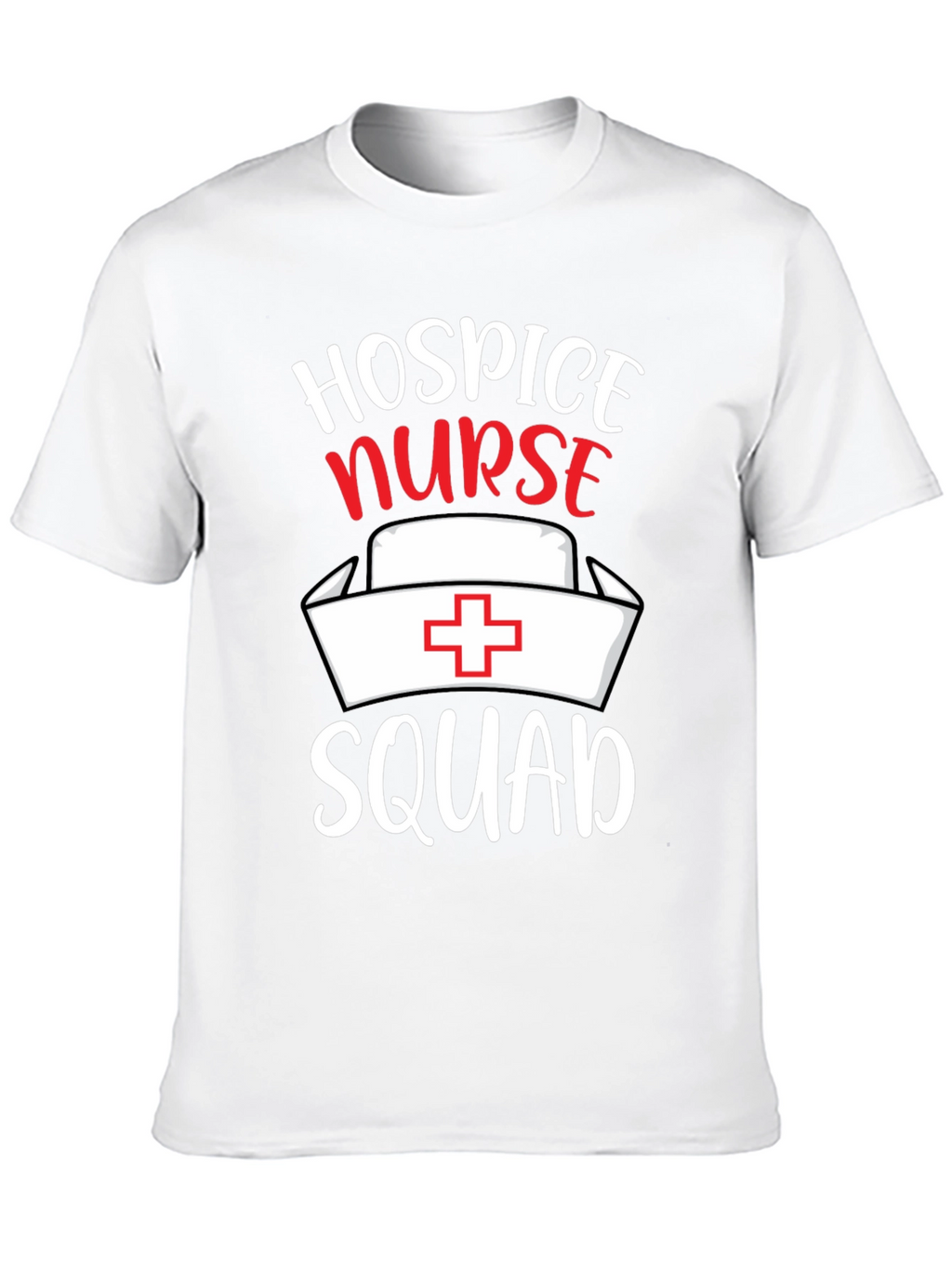 Hospice Nurse Squad T-Shirt - Medical Team Apparel