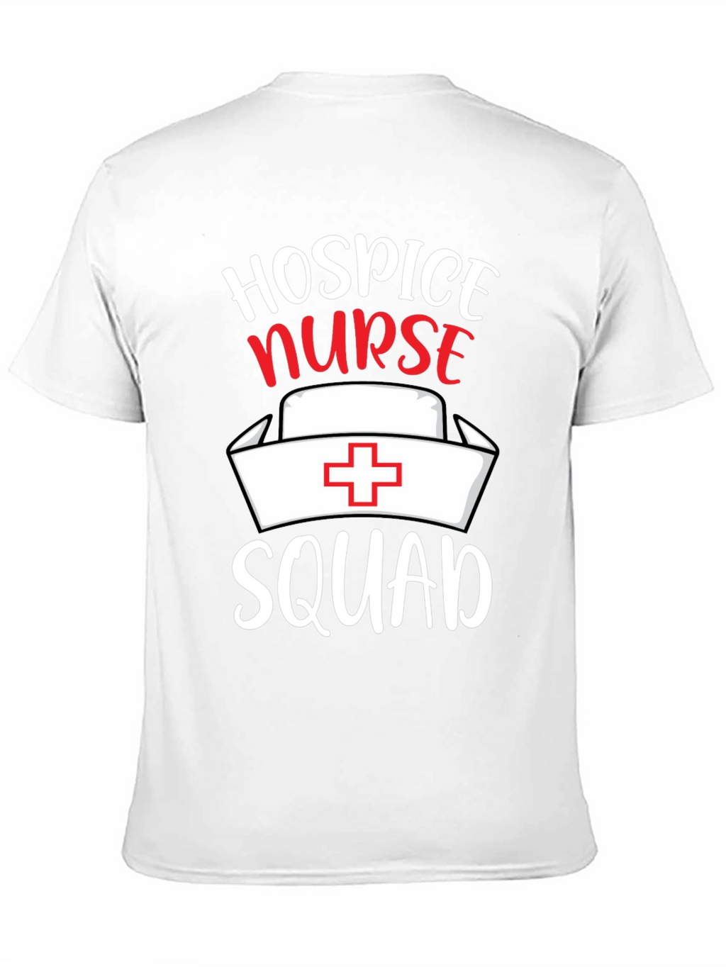 Hospice Nurse Squad T-Shirt - Medical Team Apparel
