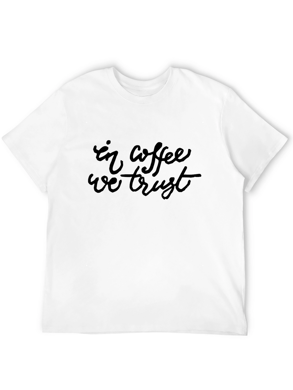 In Coffee We Trust Black T-Shirt