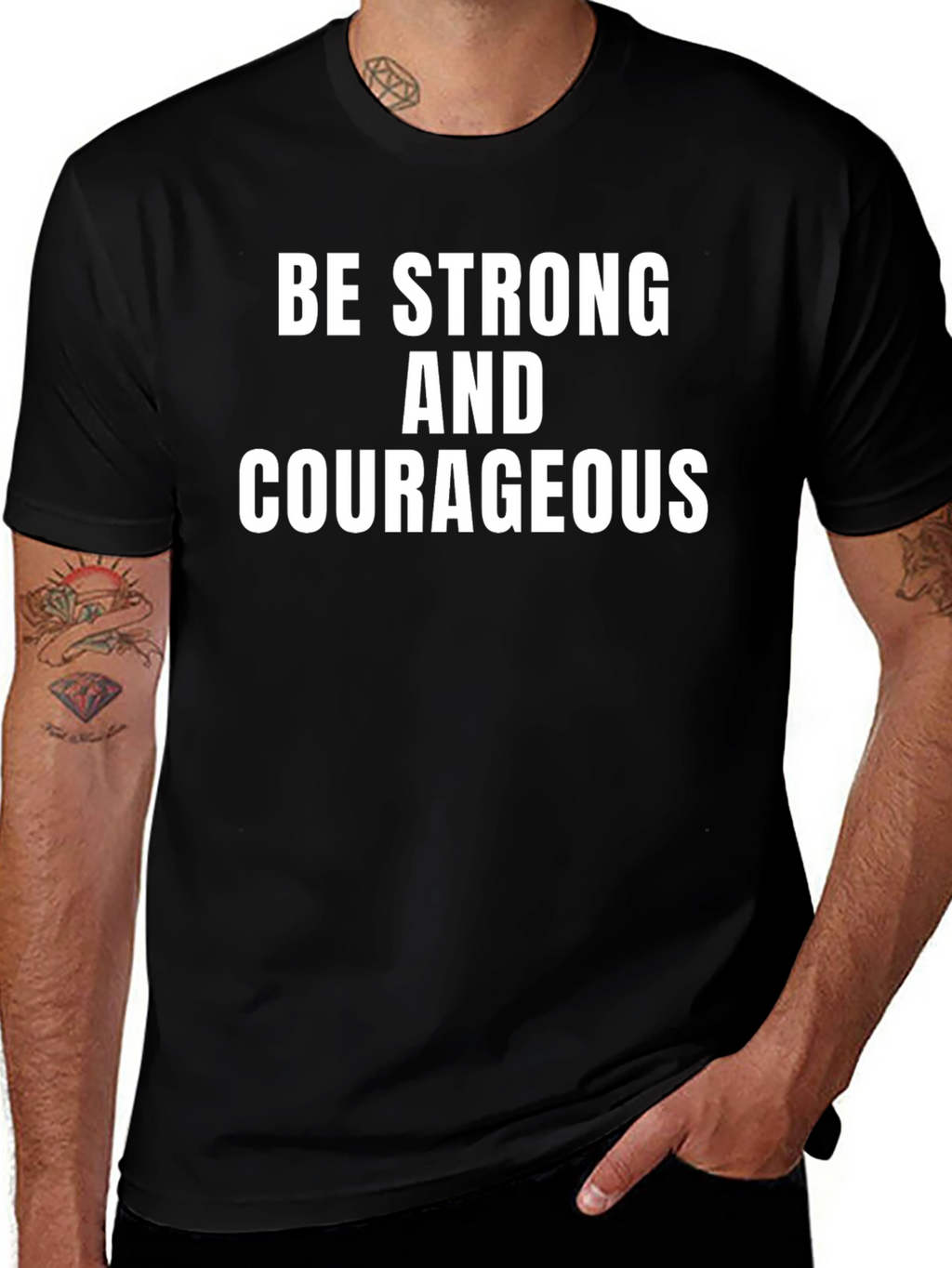 Be Strong and Courageous Graphic T-Shirt