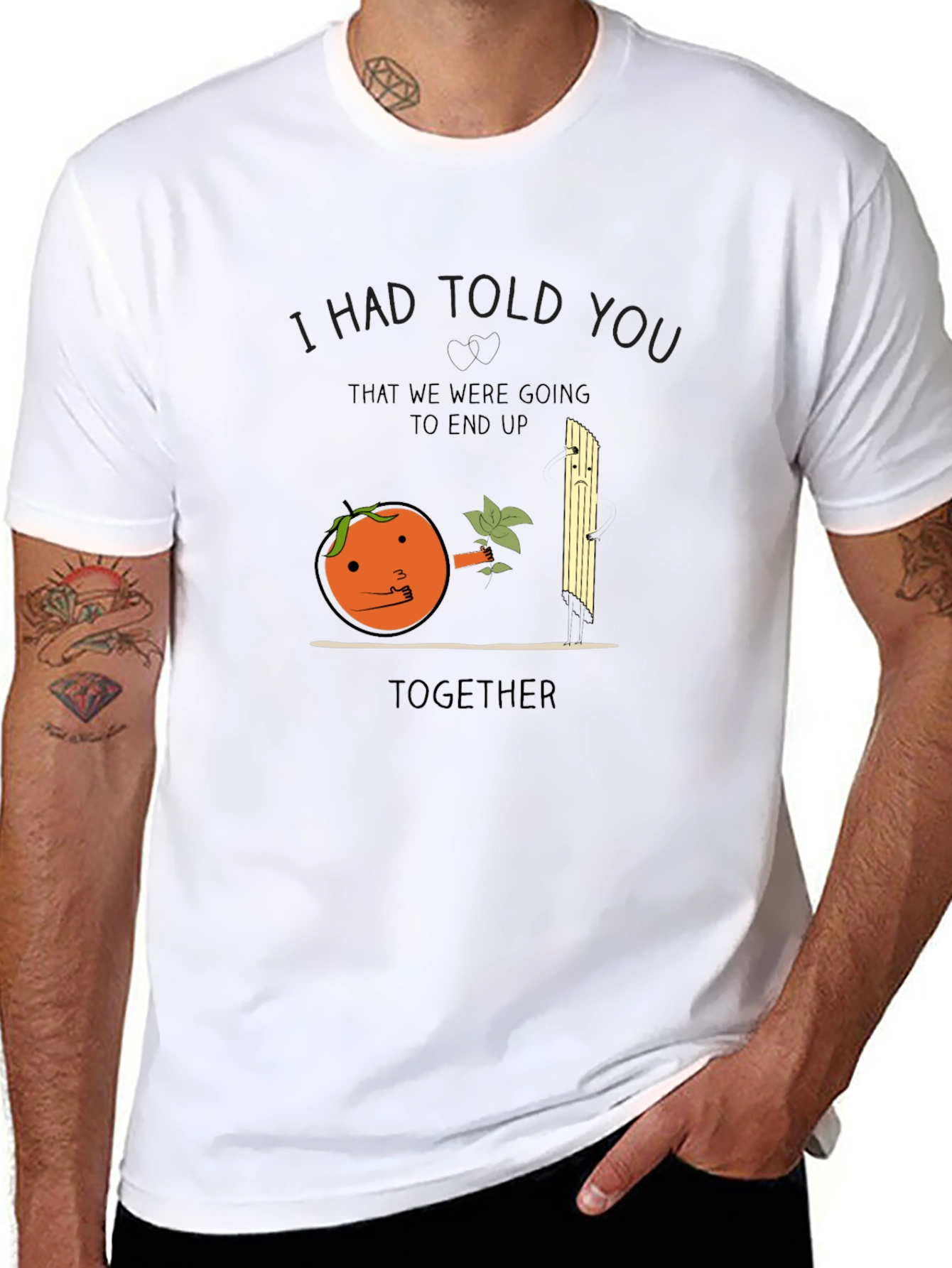 I Had Told You Orange Pun T-Shirt