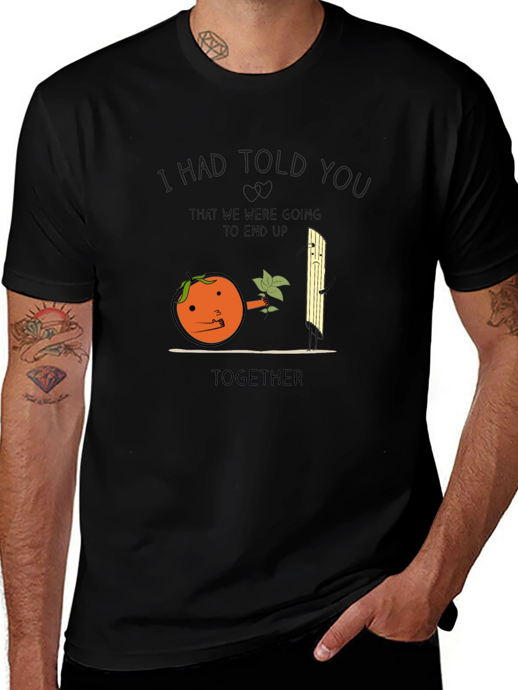 I Had Told You Orange Pun T-Shirt