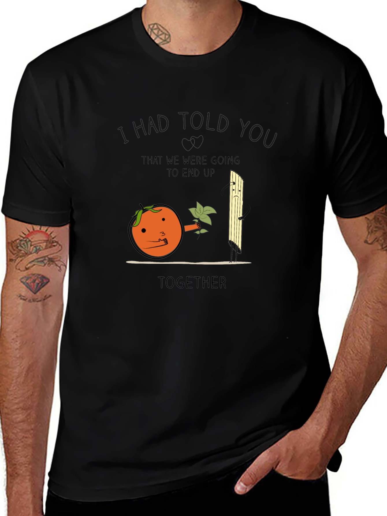 I Had Told You Orange Pun T-Shirt