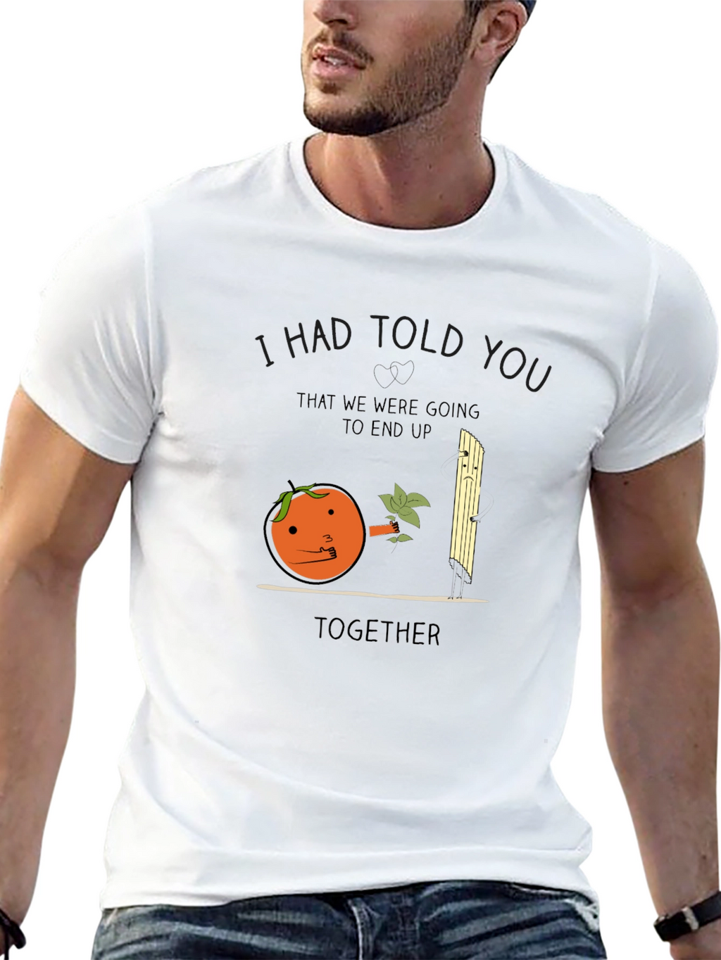I Had Told You Orange Pun T-Shirt