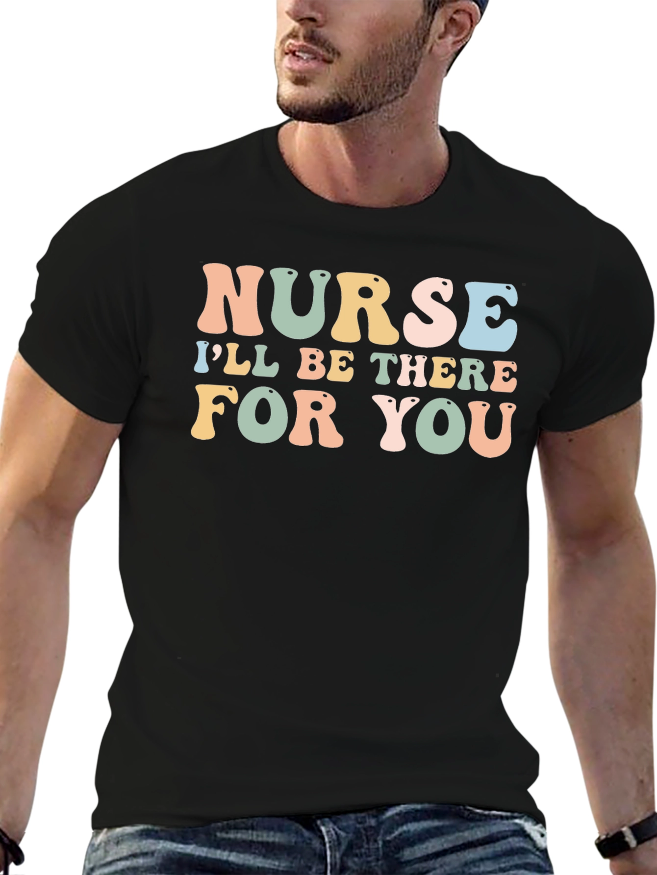 Nurse Ill Be There For You T-Shirt